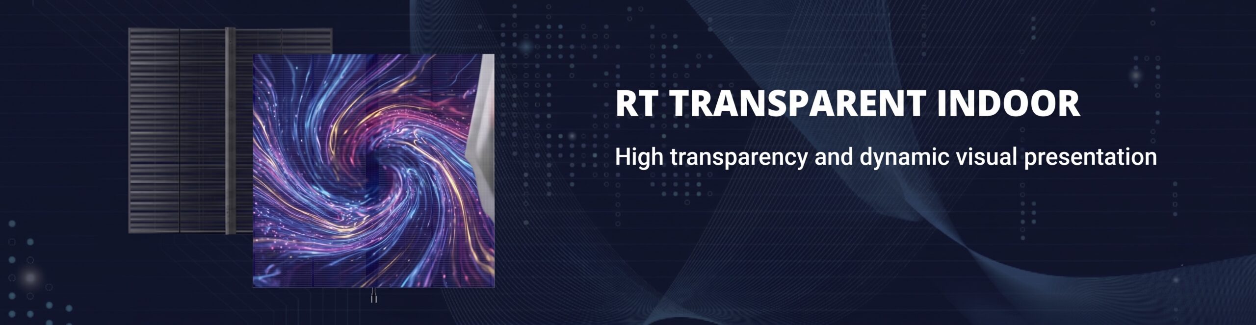 RT TRANSPARENT INDOOR