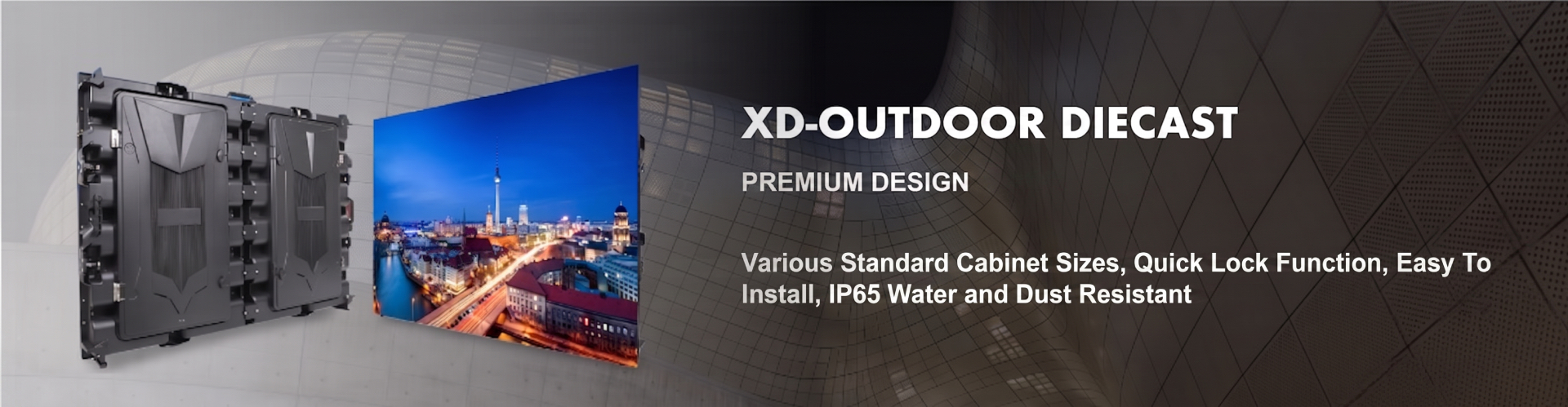 XD-OUTDOOR DIECAST PREMIUM DESIGN